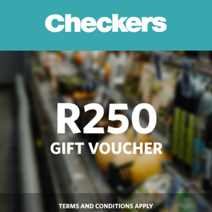 R250 Checkers Gift Card Voucher